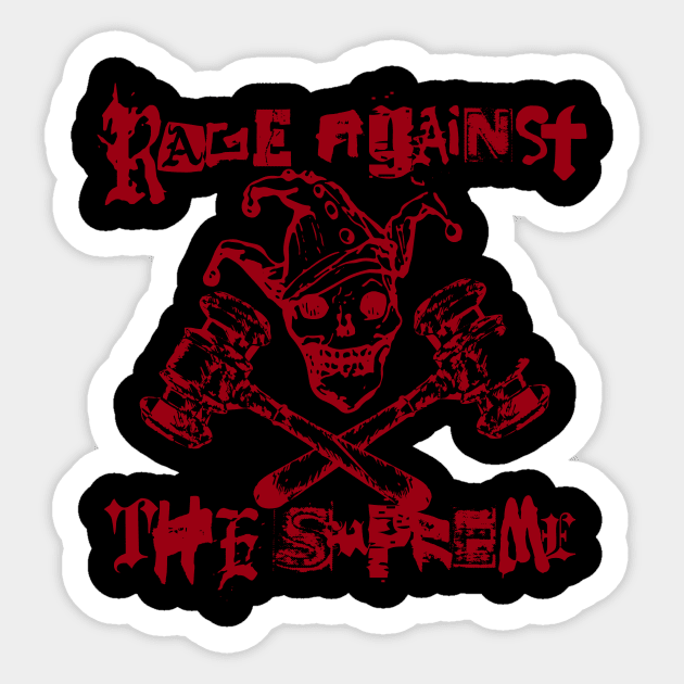 rage against the supreme 12 Sticker by 2 souls